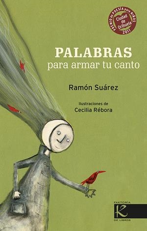 PALABRAS PARA ARMAR TU CANTO | 9788415250357 | SUÁREZ, RAMÓN