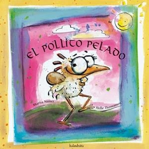 POLLITO PELADO, EL | 9788484640479 | PATACRÚA