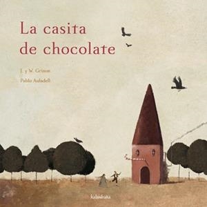 CASITA DE CHOCOLATE, LA | 9788496388833 | GRIMM, JAKOB E WILHELM