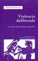 VIOLENCIA DELIBERADA | 9788474269482 | MOLAS FONT, MARIA DOLORS