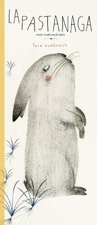 PASTANAGA, LA | 9788494361951 | DOMÈNECH CASTILLO, LAIA