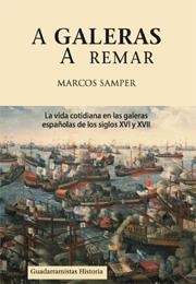 A GALERAS A REMAR | 9788494508240 | SAMPER, MARCOS