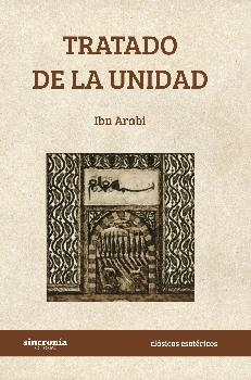 TRATADO DE LA UNIDAD | 9788494545207 | ARABI, IBN