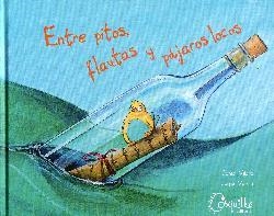 ENTRE PITOS, FLAUTAS Y PAJAROS LOCOS | 9788494324413 | VILALTA, DANIEL / VALERO, JORGE
