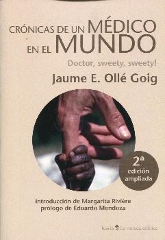 CRÓNICAS DE UN MÉDICO EN EL MUNDO | 9788498886771 | OLLÉ GOIG, JAUME E.