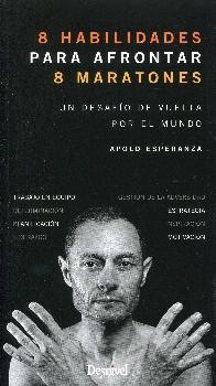 8 HABILIDADES PARA AFRONTAR 8 MARATONES | 9788498293418 | ESPERANZA, APOLO