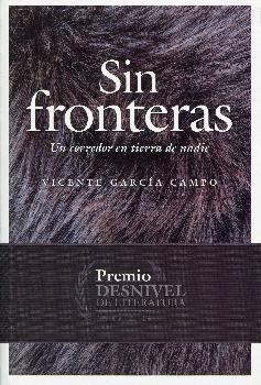 SIN FRONTERAS | 9788498293432 | GARCÍA CAMPO, VICENTE