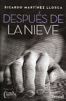 DESPUES DE LA NIEVE | 9788498293487 | MARTÍNEZ LLORCA, RICARDO