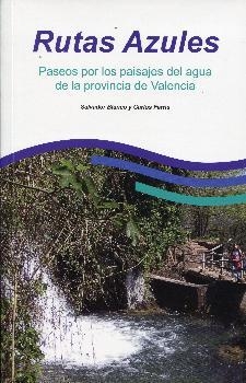 RUTAS AZULES | 9788483214411 | FERRÍS GIL, CARLOS / BLANCO, SALVADOR