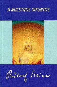 A NUESTROS DIFUNTOS | 9788492843572 | STEINER, RUDOLF