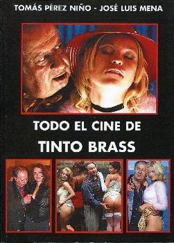 TODO EL CINE DE TINTO BRASS | 9788496613867 | MENA, JOSÉ LUIS