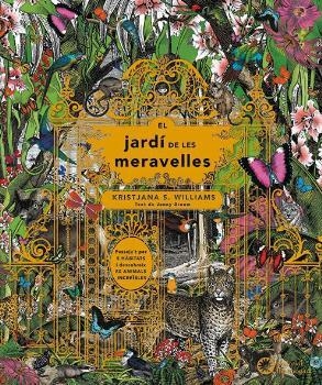 JARDI DE LES MARAVELLES, EL | 9788494504204 | BROOM, JENNY / S. WILLIAMS, KRISTJANA