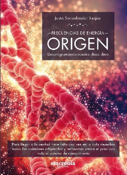 ORIGEN. FRECUENCIAS DE ENERGIA | 9788494545276 | SANSALVADOR REQUE, JUSTO