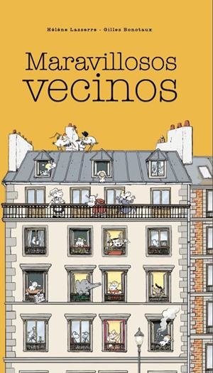 MARAVILLOSOS VECINOS | 9788416490318 | LASSERRE, HÉLÈNE