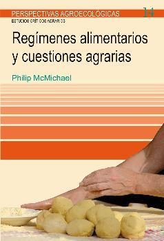 REGIMENES ALIMENTARIOS Y CUESTIONES AGRARIAS | 9788498887495 | MCMICHAEL, PHILIP