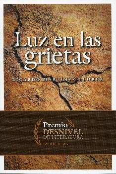 LUZ EN LAS GRIETAS | 9788498293739 | MARTÍNEZ LLORCA, RICARDO