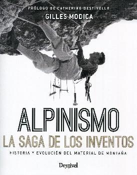 ALPINISMO. LA SAGA DE LOS INVENTOS | 9788498293692 | MODICA, GILLES