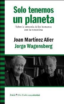 SOLO TENEMOS UN PLANETA | 9788498887563 | MARTÍNEZ ALIER, JOAN