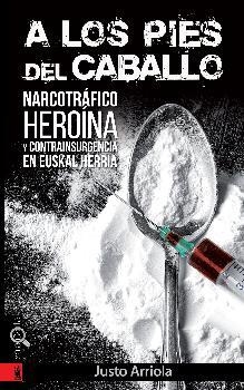 A LOS PIES DEL CABALLO | 9788416350681 | ARRIOLA, JUSTO