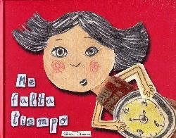 ME FALTA TIEMPO | 9788494324468 | CÁMARA, GLORIA