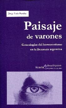PAISAJE DE VARONES | 9788498887532 | PERALTA, JORGE LUIS