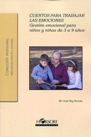 CUENTOS PARA TRABAJAR LAS EMOCIONES | 9788415212492 | BUJ PEREDA, Mª JOSÉ