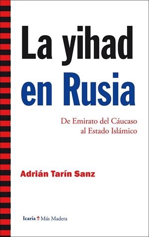 YIHAD EN RUSIA, LA | 9788498887709 | TARÍN SANZ, ADRIÁN