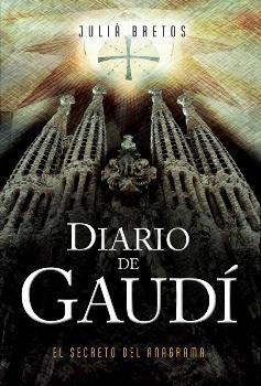 DIARIO DE GAUDI | 9788494619212 | BRETOS SALDAÑA, JULIÀ