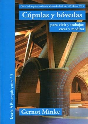 CUPULAS Y BOVEDAS | 9788498887747 | MINKE, GERNOT