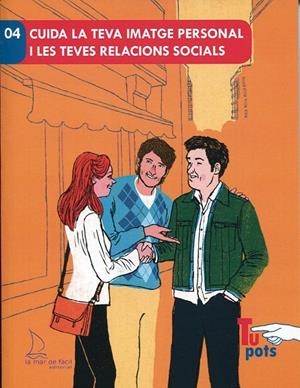 CUIDA LA TEVA IMATGE PERSONAL I LES TEVES RELACIONS SOCIALS | 9788494499364 | PERALTA VIDAURRETA, MARÍA