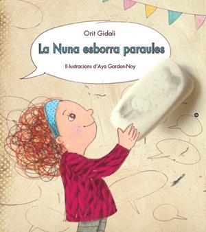 NUNA ESBORRA PARAULES, LA | 9788416490370 | GIDALI, ORIT
