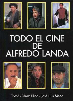 TODO EL CINE DE ALFREDO LANDA | 9788496613942 | PÉREZ NIÑO, TOMÁS