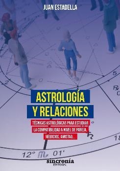 ASTROLOGIA Y RELACIONES | 9788494679940 | ESTADELLA, JUAN