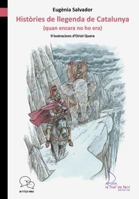 HISTORIES DE LLEGENDA DE CATALUNYA | 9788494499340 | SALVADOR, EUGÈNIA