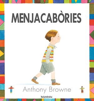 MENJACABÒRIES | 9788484647072 | BROWNE, ANTHONY