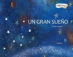 GRAN SUEÑO, UN | 9788492608140 | UGALDE, FELIPE