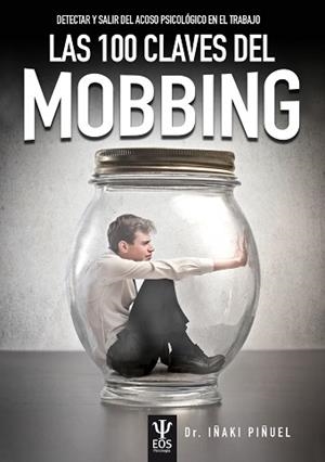 100 CLAVES DEL MOBBING, LAS | 9788497277051 | PIÑUEL, IÑAKI