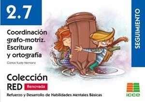 2.7 COORDINACION GRAFO-MOTRIZ. ESCRITURA (N.E) | 9788472784932 | YUSTE HERNANZ, CARLOS