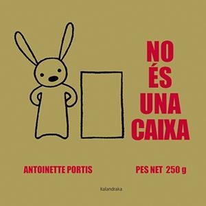 NO ES UNA CAIXA | 9788416804214 | PORTIS, ANTOINETTE