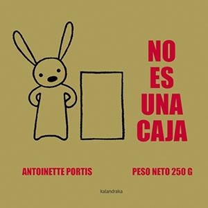 NO ES UNA CAJA | 9788484643258 | PORTIS, ANTOINETTE