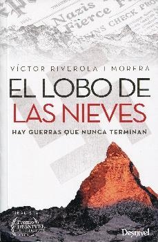 LOBO DE LAS NIEVES, EL | 9788498293258 | RIVEROLA, VÍCTOR