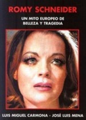 ROMY SCHNEIDER | 9788496613829 | MENA, JOSÉ LUIS / CARMONA, LUIS MIGUEL