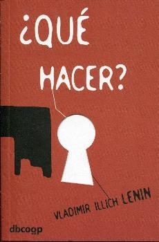 QUE HACER? | 9788494568541 | LENIN, VLADIMIR ILLICH