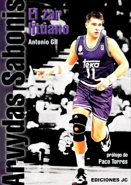 ARVYDAS SABONIS. EL ZAR LITUANO | 9788495121981 | GIL, ANTONIO
