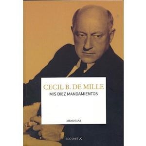 CECIL B. DE MILLE - MIS DIEZ MANDAMIENTOS | 9788495121295 | DE MILLE, CECIL B.