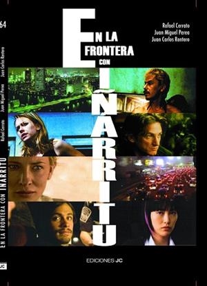 EN LA FRONTERA CON IÑARRITU | 9788495121455 | RENTERO, JUAN CARLOS