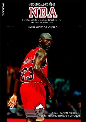 GENERACION NBA | 9788495121592 | ESCUDERO, JUAN FRANCISCO