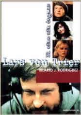 LARS VON TRIER -   EL CINE SIN DOGMAS | 9788495121264 | RODRÍGUEZ