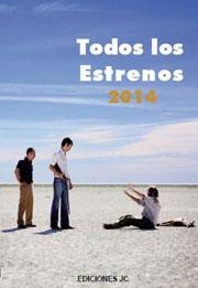 TODOS LOS ESTRENOS 2014 | 9788415448068 | VARIOS AUTORES