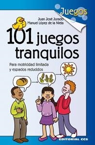 101 JUEGOS TRANQUILOS | 9788498428131 | JURADO, JUAN JOSÉ